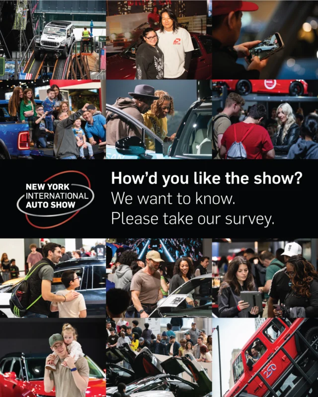 What did you love? What could be better? We’re already planning next year’s New York International Auto Show, and your feedback makes a difference.

Take the 10-minute survey and you’ll be entered to win some great prizes.

Jump in here: https://ow.ly/HLCw50YSJp1
Ends May 22.